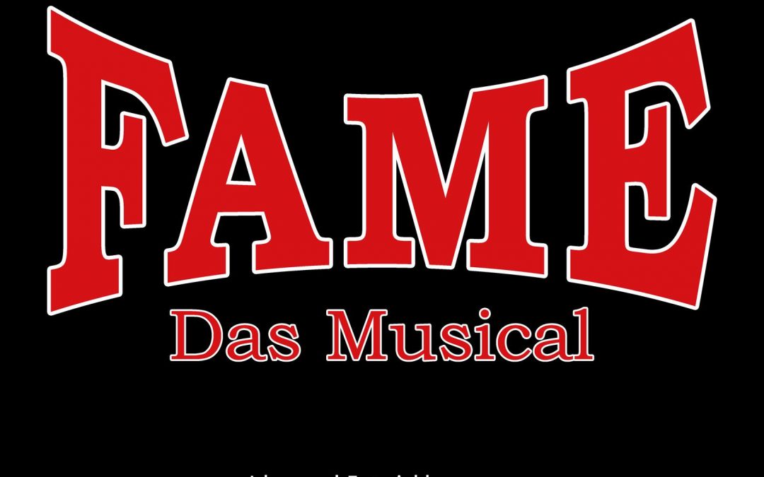 FAME – Das Musical  |  9. & 10. März